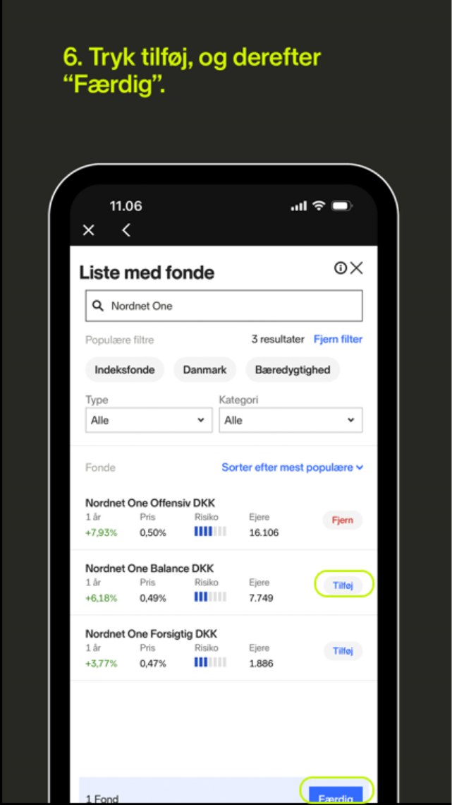Nordnets app med en liste over søgeresultater. Knappen Tilføj ud for en fond og knappen Færdig nederst er markeret.