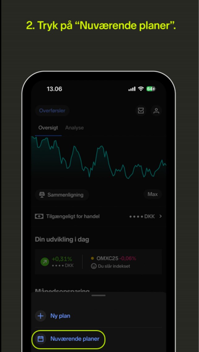 Menu i Nordnets app med valgene Ny plan og Nuværende planer. Nuværende planer er markeret.