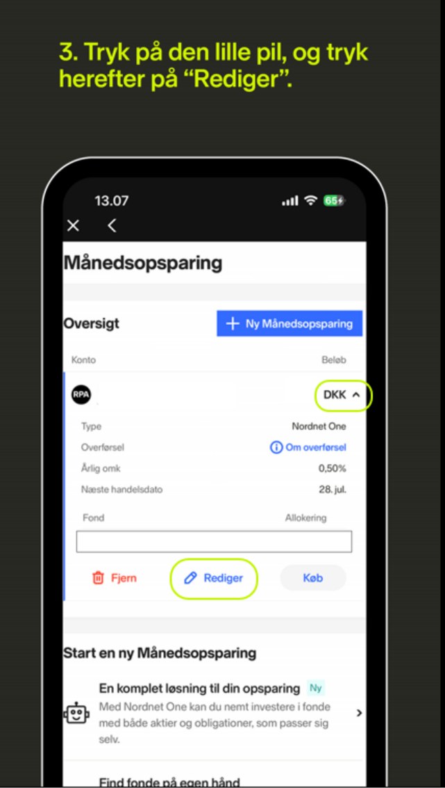Oversigten over månedsopsparingen i Nordnets app. Pilen ved beløbet og knappen Rediger er markeret.
